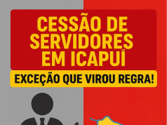 A cessão de servidores em Icapuí: exceção que se tornou regra