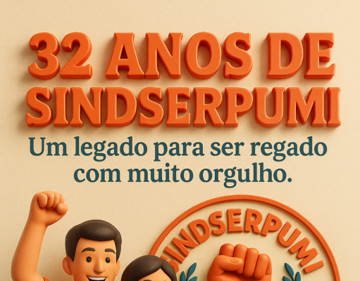 32 anos de SINDSERPUMI: Um legado para ser regado com muito orgulho