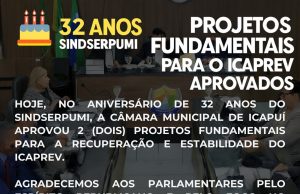 No dia do aniversário do SINDSERPUMI dois PL’s aprovados frutos do diálogo e do compromisso coletivo
